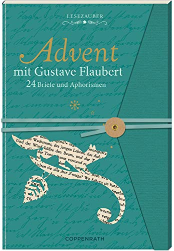 Briefbuch - Advent mit Gustave Flaubert: 24 Briefe und Aphorismen