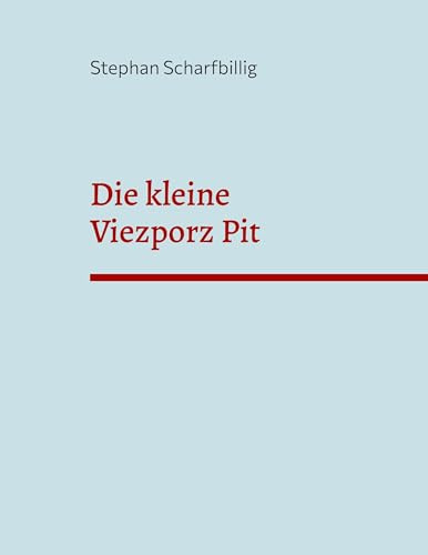 Die kleine Viezporz Pit: Lyrik in Deutsch & Moselfränkisch