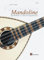 Faszination Mandoline: Spielstuecke zu allen Gelegenheiten: Spielstücke zu allen Gelgenheiten (Mandoline Noten, Mandolinennoten: Mandolinen-Noten)