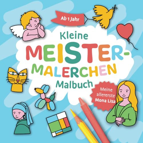 Kleine Meister-Malerchen Malbuch | Kritzelbuch ab 1 Jahr | Meine allerersten Kritzel-Kunstwerke: Erstes Ausmalbuch mit großen Motiven | Förderung der Kreativität und Motorik