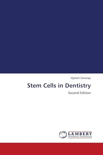 Stem Cells in Dentistry: Second Edition