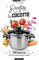 Recettes à la cocotte (Ustensilissimo)