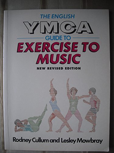 The English Ymca Guide to Exercise to Music (Pelham Practical Sports S.)