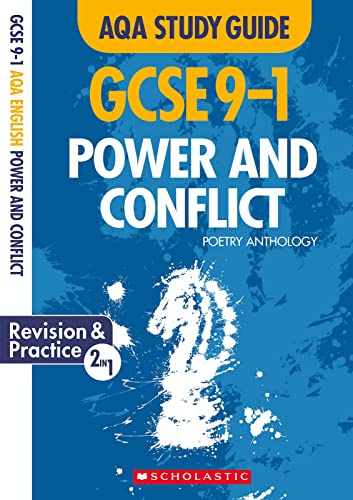 Power and Conflict: GCSE Revision Guide and Practice Book for AQA English Literature (GCSE Grades 9-1 Study Guides)