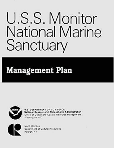 U.S.S. Monitor National Marine Sanctuary: Management Plan