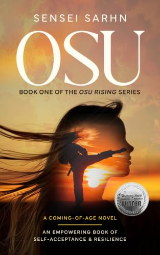 Osu: A Coming of Age Novel - An Empowering Book of Self-Acceptance and Resilience (OSU Rising)