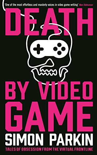 Death by Video Game: Tales of obsession from the virtual frontline