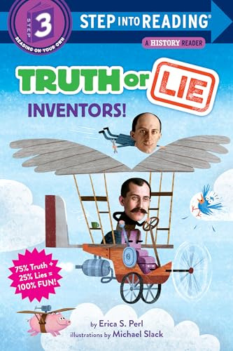 Truth Or Lie: Inventors! (Step into Reading, Step 3)