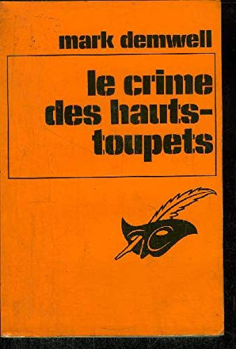 Le crime des Hauts-Toupets -Le Masque