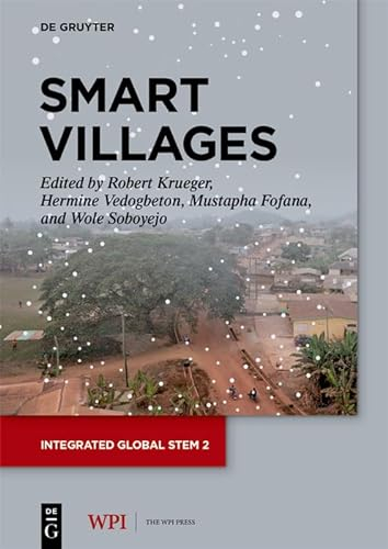 Smart Villages: Generative Innovation for Livelihood Development (Integrated Global STEM, 2)