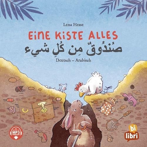 Eine Kiste Alles (Deutsch-Arabisch): Zweisprachiges Kinderbuch mit MP3-Hörbuch zum Herunterladen