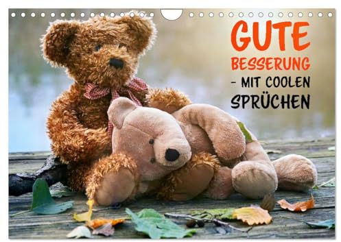 Gute Besserung - mit coolen Sprüchen (Wandkalender 2026 DIN A4 quer), CALVENDO Monatskalender: Mit einem Lächeln gesund werden! (CALVENDO Gesundheit)