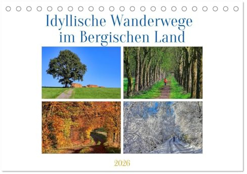 Idyllische Wanderwege im Bergischen Land (Tischkalender 2026 DIN A5 quer), CALVENDO Monatskalender: Zauberhafte Bergische Wanderimpressionen (CALVENDO Orte)
