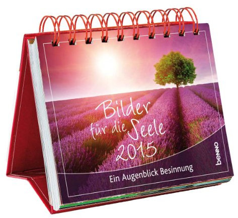 Bilder für die Seele 2015: Ein Augenblick Besinnung