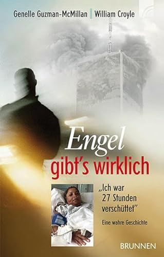 Engel gibt's wirklich: Eine wahre Geschichte