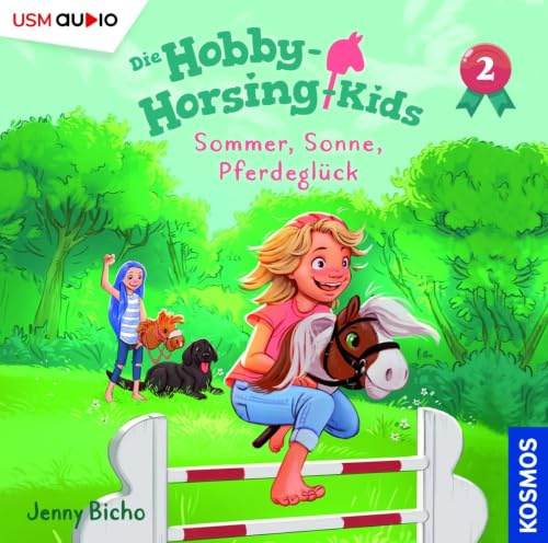 Die Hobby-Horsing-Kids (Folge 2): Ein Steckenpferd für Lotta: Sommer, Sonne, Pferdeglück