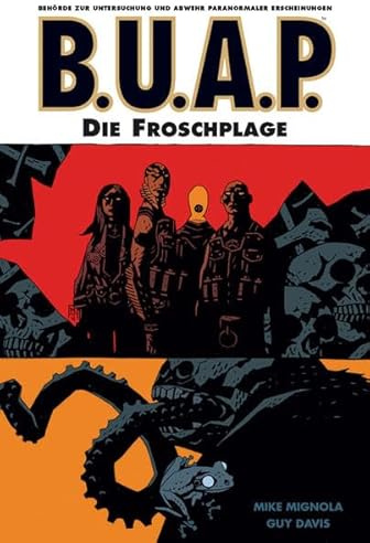 B.U.A.P. 2: Die Froschplage
