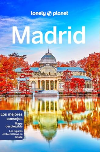 Madrid 8: Rutas detalladas, las mejores experiencias, mapas y consejos de expertos (Guías de Ciudad Lonely Planet)