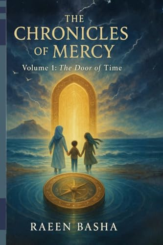 The Chronicles of Mercy Volume 1: The Door Of Time