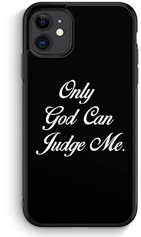 MUNIQASE Only God Can Judge Me - Silikon Hülle für iPhone 11 - Motiv Design Spruch Cool Motivation - Cover Handyhülle Schutzhülle Case Schale