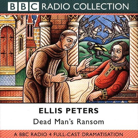 Dead Man's Ransom: BBC Radio 4 Full-cast Dramatisation