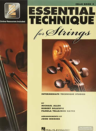 Essential Technique for Strings with Eei: Cello: A Comprehensive Sring Method: Cello, Book 3 (Intermediate Technique Studies)