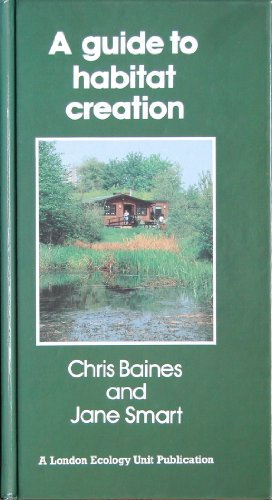 A Guide to Habitat Creation