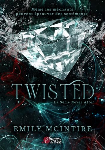 TWISTED : LA SÉRIE NEVER AFTER (Collection Onyx - Never After)