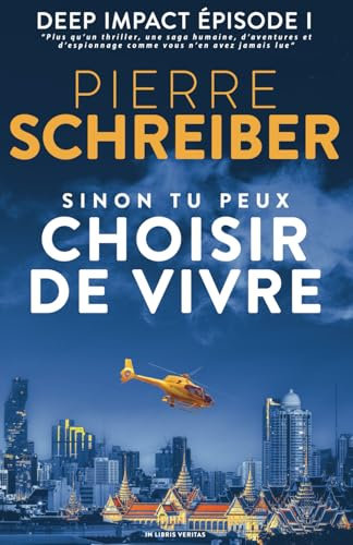 Sinon tu peux choisir de vivre