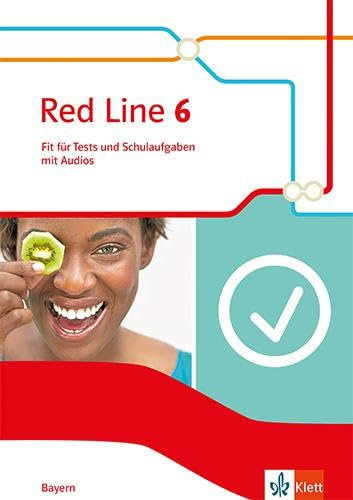 Red Line 6. Ausgabe Bayern: Fit für Tests und Schulaufgaben mit Audios Klasse 10 (Red Line. Ausgabe für Bayern ab 2017)