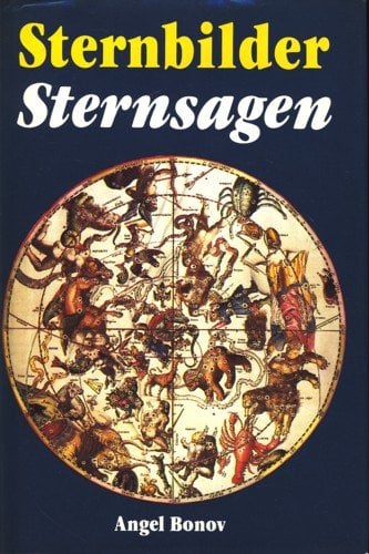 Sternbilder. Sternsagen. Mythen und Legenden um Sternbilder