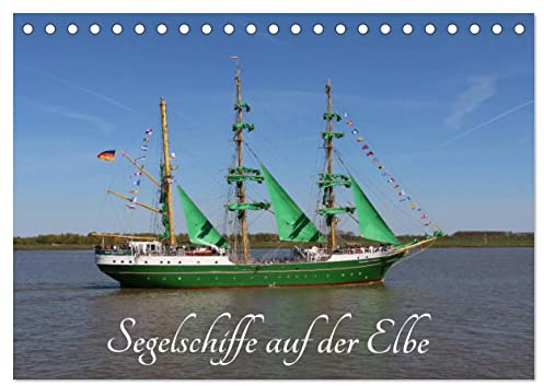 Segelschiffe auf der Elbe (Tischkalender 2026 DIN A5 quer), CALVENDO Monatskalender: Große Segelschiffe und Segelboote (CALVENDO Mobilitaet)