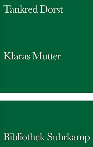 Klaras Mutter (Bibliothek Suhrkamp)