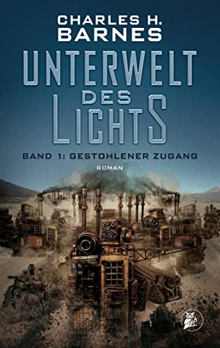 Unterwelt des Lichts: Gestohlener Zugang
