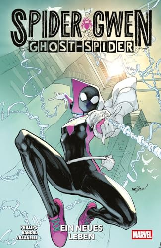 Spider-Gwen: Ghost Spider: Bd. 1: Ein neues Leben