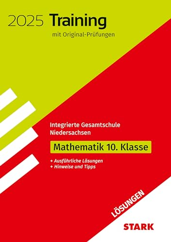 STARK Lösungen zu Original-Prüfungen und Training - Abschluss IGS 2025 - Mathematik 10. Klasse - Niedersachsen (Abschlussprüfungen)