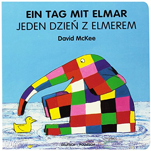 Ein Tag mit Elmar, deutsch-polnisch. Jeden Dzjen Z Elmerem