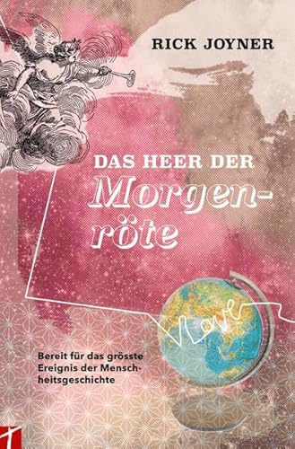 Das Heer der Morgenröte: Bereit für das grösste Ereignis der Menschheitsgeschichte