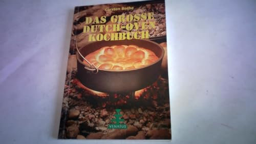 Das grosse Dutch-Oven Kochbuch