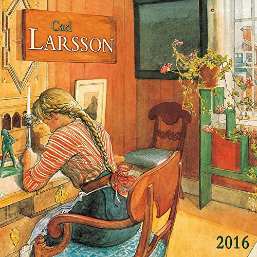 Carl Larsson 2016: Kalender 2016 (Tushita Fine Arts)