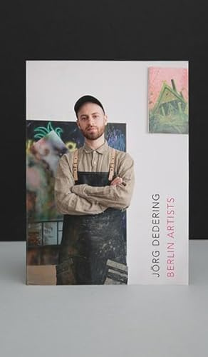 BERLIN ARTISTS: PORTRAITS OF THE BERLIN ART SCENE