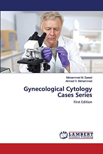 Gynecological Cytology Cases Series: First Edition