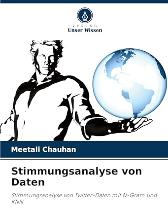 Stimmungsanalyse von Daten: Stimmungsanalyse von Twitter-Daten mit N-Gram und KNN