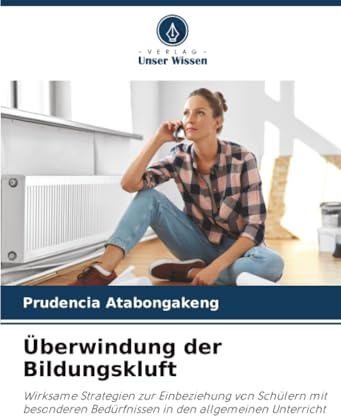 Überwindung der Bildungskluft: Wirksame Strategien zur Einbeziehung von Schülern mit besonderen Bedürfnissen in den allgemeinen Unterricht