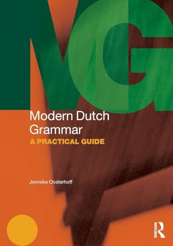 Modern Dutch Grammar (Modern Grammars)