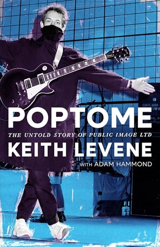 POPTOME: My Memories Of Public Image Ltd