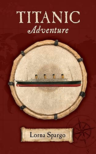 Titanic Adventure (The Magic Drum Quests, Band 1)