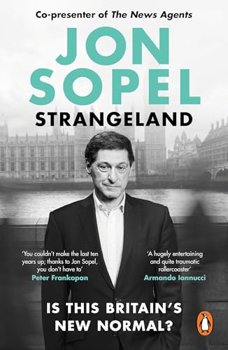 Strangeland: How Britain Stopped Making Sense