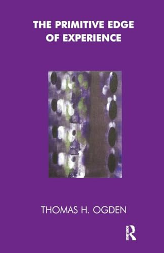 The Primitive Edge of Experience (Maresfield Library)