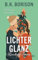 Lovelight Farms – Lichterglanz: Meet me in Winter | Fake Dating | Friends to Lovers | „Die aufregendste neue Romance-Autorin“ – Hannah Grace (Lovelight-Serie, Band 1)